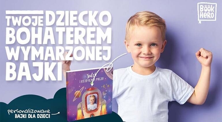 Zostań bohaterem swojej bajki