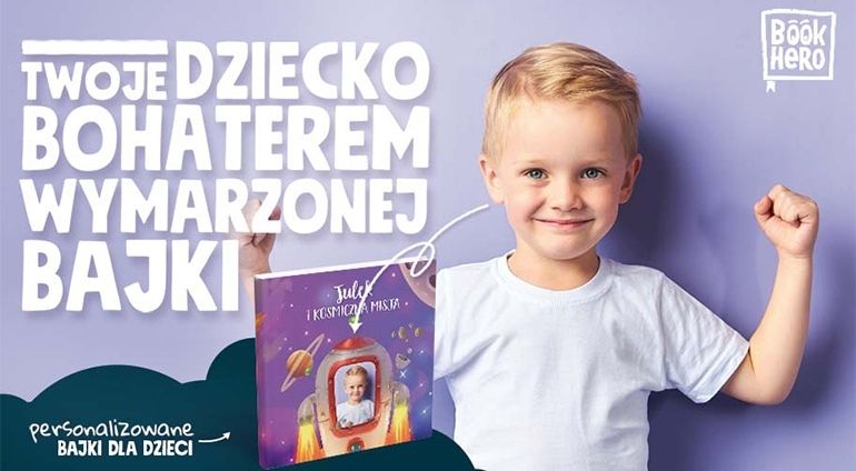 Twoje Dziecko Bohaterem Bajki